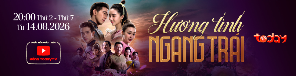 Hương Tình Ngang Trái — 20:00 thứ 2 - thứ 7, từ 14.08.2026, phát mỗi ngày trên kênh YouTube TodayTV